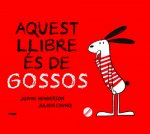 Aquest llibre es de GOSSOS