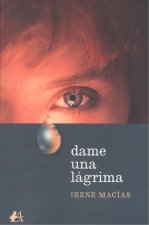 Dame una lagrima