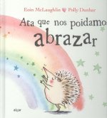 Ata que nos poidamos abrazar