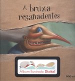 A BRUXA REGAÑADENTES Y AID GALLEGO