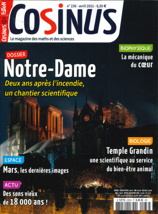 Cosinus n°236 - Notre Dame, un chantier scientifique - Avril 2021