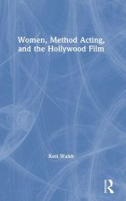 Women, Method Acting, and the Hollywood Film