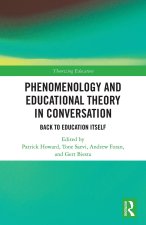 Phenomenology and Educational Theory in Conversation