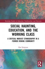 Social Haunting, Education, and the Working Class