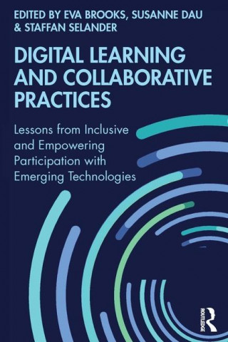 Digital Learning and Collaborative Practices