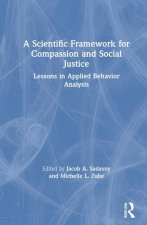Scientific Framework for Compassion and Social Justice