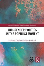 Anti-Gender Politics in the Populist Moment