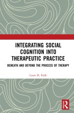 Integrating Social Cognition Into Therapeutic Practice