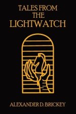 Tales From The Lightwatch