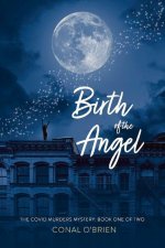 Birth of the Angel