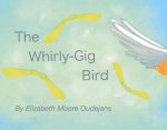 Whirly-Gig Bird