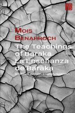 Teachings of Baraka . La Ensenanza de Baraka