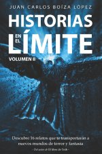 Historias en el Limite (Volumen II)