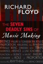 Seven Deadly Sins of Music Making