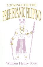 Looking for the Prehispanic Filipino