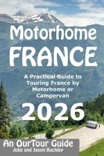 Motorhome France - An OurTour Guide