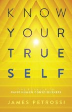 Know Your True Self