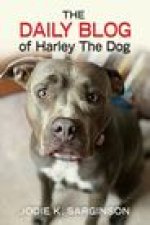 Daily Blog of Harley The Dog