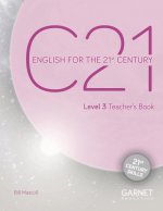 C21 - 3 English for the 21st Century Teacher's Book