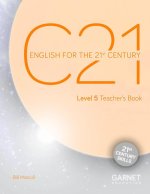 C21 - 5 English for the 21st Century Teacher's Book