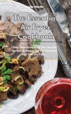 Essential Air Fryer Cookbook