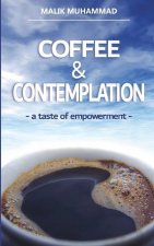Coffee & Contemplation