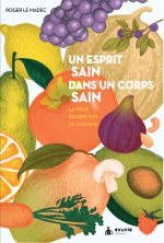 UN ESPRIT SAIN DANS UN CORPS SAIN.