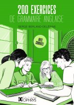 200 exercices de grammaire anglaise - avec corrigés