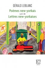Poemes new-yorkais suivi de Lettres new-yorkaises