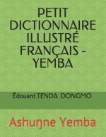 Petit Dictionnaire Illustre Francais - Yemba