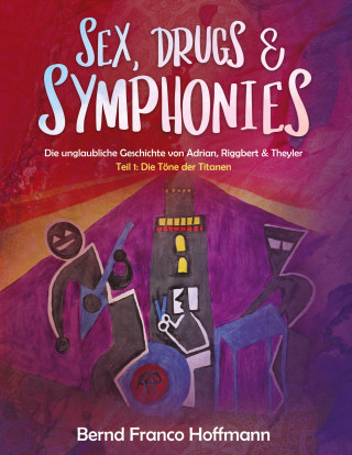 Sex, Drugs & Symphonies