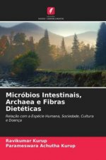 Microbios Intestinais, Archaea e Fibras Dieteticas