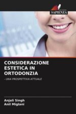 Considerazione Estetica in Ortodonzia