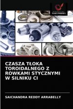 Czasza Tloka Toroidalnego Z Rowkami Stycznymi W Silniku CI