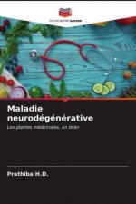 Maladie neurodegenerative