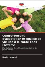 Comportement d'adaptation et qualite de vie liee a la sante dans l'asthme