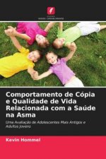 Comportamento de Copia e Qualidade de Vida Relacionada com a Saude na Asma