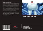 Fracture Racine