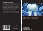 Zlamanie Korzenia