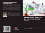 Les Modeles Animaux En Parodontologie