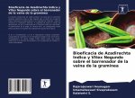 Bioeficacia de Azadirachta Indica y Vitex Negundo sobre el barrenador de la vaina de la graminea