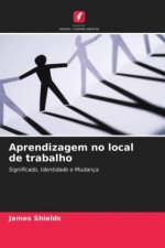 Aprendizagem no local de trabalho