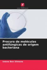 Procura de moleculas antifungicas de origem bacteriana