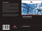 Incarceration