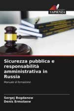 Sicurezza pubblica e responsabilita amministrativa in Russia