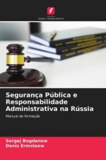 Seguranca Publica e Responsabilidade Administrativa na Russia