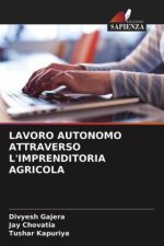 Lavoro Autonomo Attraverso l'Imprenditoria Agricola