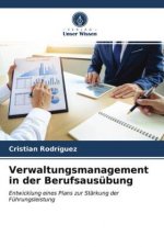 Verwaltungsmanagement in der Berufsausubung