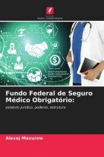 Fundo Federal de Seguro Medico Obrigatorio
