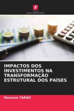 Impactos DOS Investimentos Na Transformacao Estrutural DOS Paises